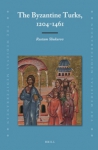 Монография Р.М.Шукурова на английском языке: Rustam Shukurov "The Byzantine Turks, 1204-1461"
